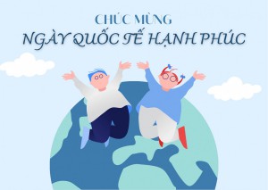 Ngày Quốc tế hạnh phúc năm 2022 có chủ đề “Yêu thương và chia sẻ”