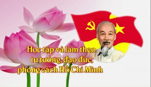 Chuyên đề: “Học tập và làm theo tư tưởng, đạo đức, phong cách Hồ Chí Minh, nâng cao ý chí tự lực, tự cường và khát vọng phát triển đất nước phồn vinh, hạnh phúc