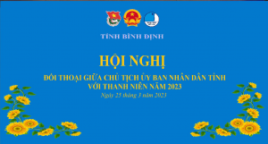 Chủ tịch Ủy ban nhân dân sẽ đối thoại với thanh niên năm 2023