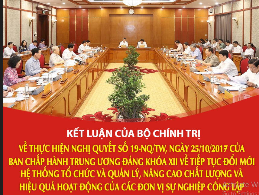 Kết luận số 62-KL/TW của Bộ Chính trị về tiếp tục đổi mới hệ thống tổ chức và quản lý, nâng cao chất lượng và hiệu quả hoạt động của các đơn vị sự nghiệp công lập.